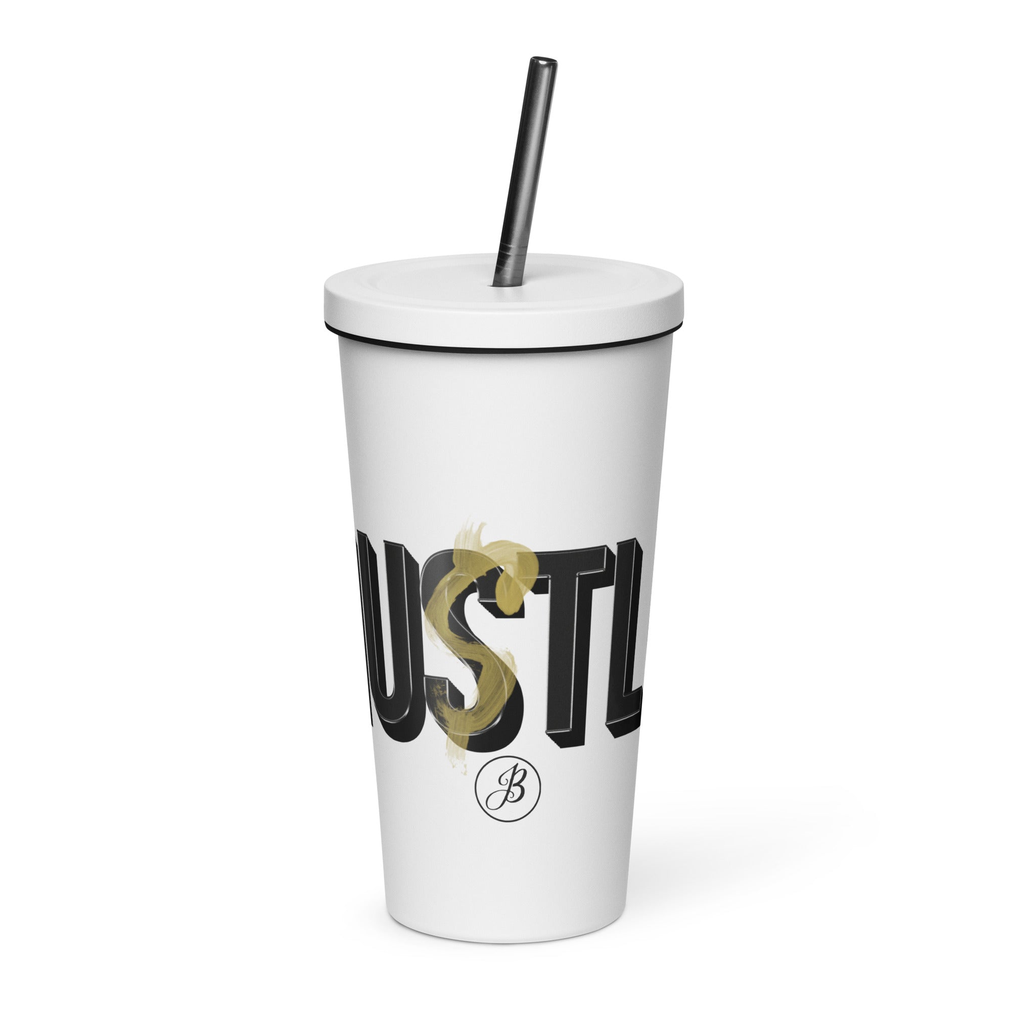 Insulated Hustle Tumbler ~ with a straw